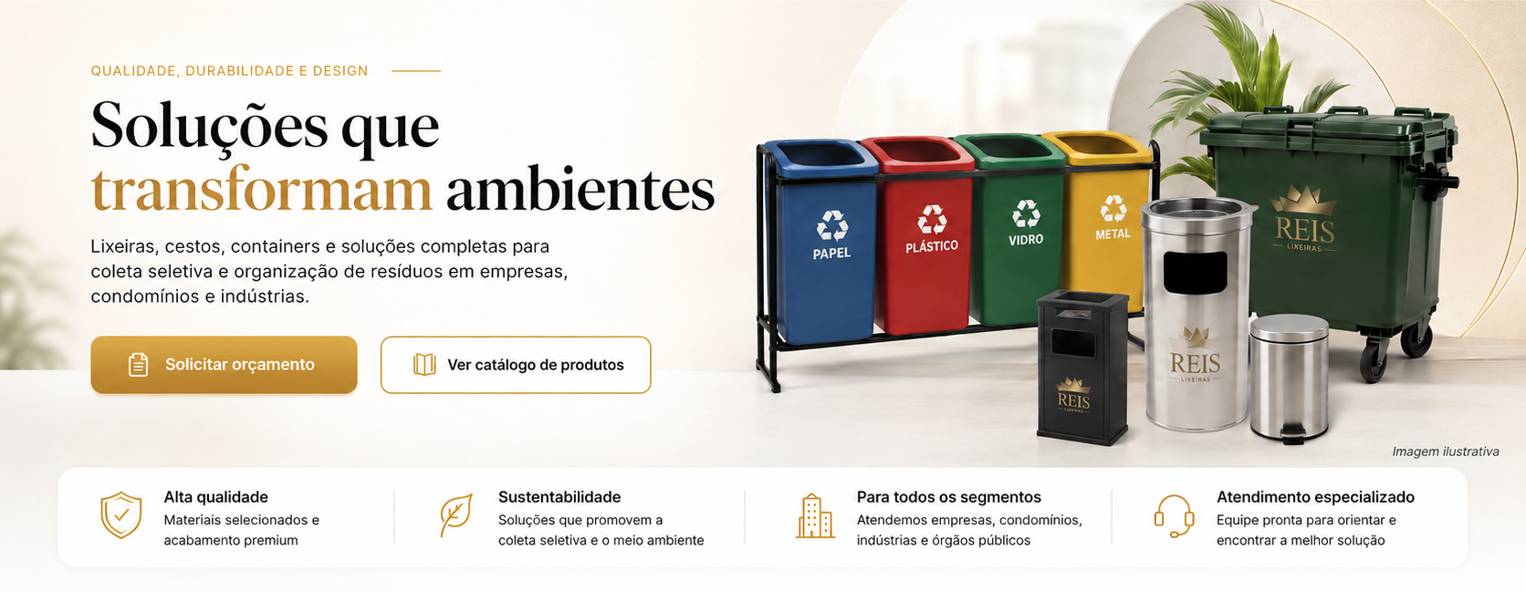 Soluções que transformam ambientes com lixeiras, cestos, containers e coleta seletiva