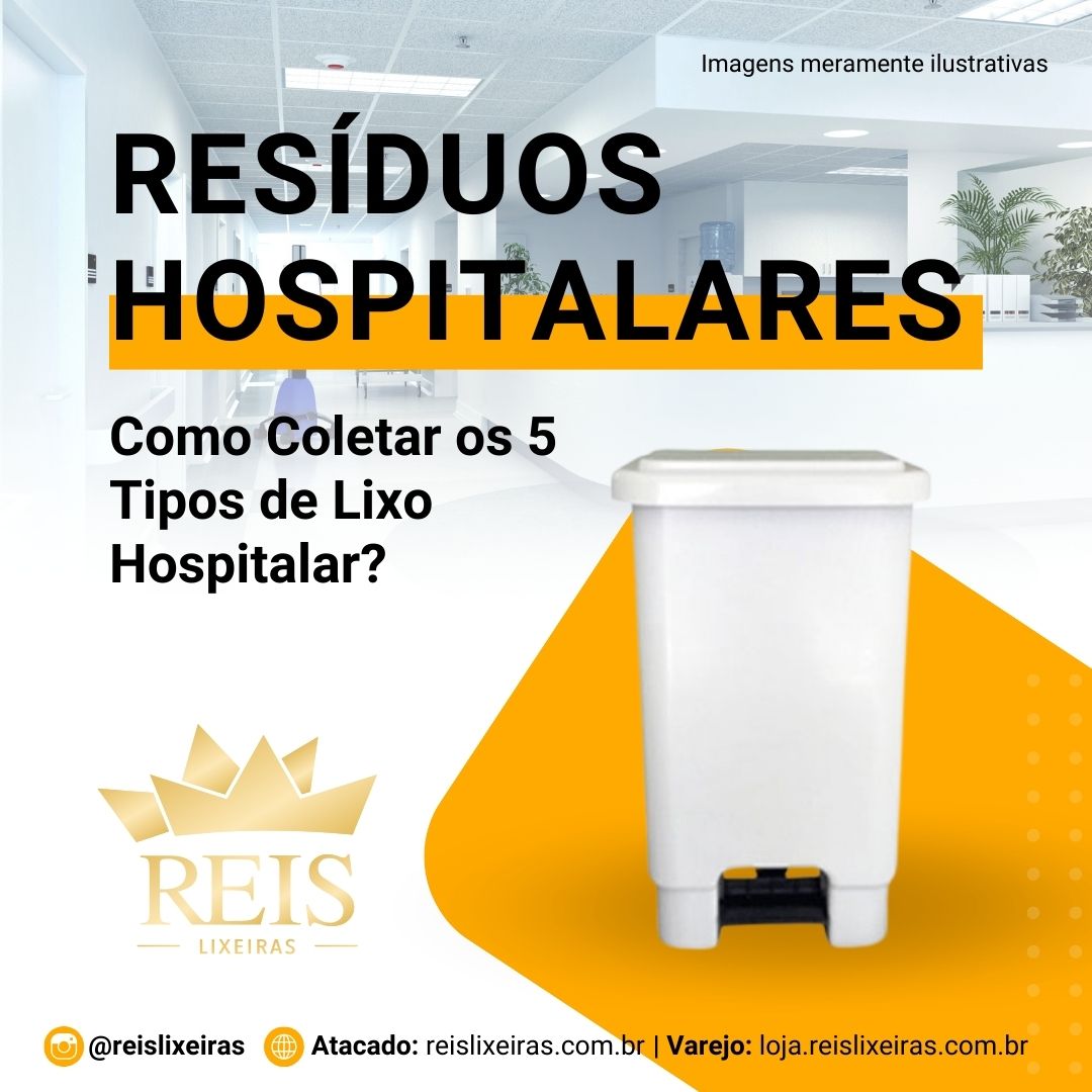 Resíduos hospitalares: como organizar coleta, lixeiras e descarte