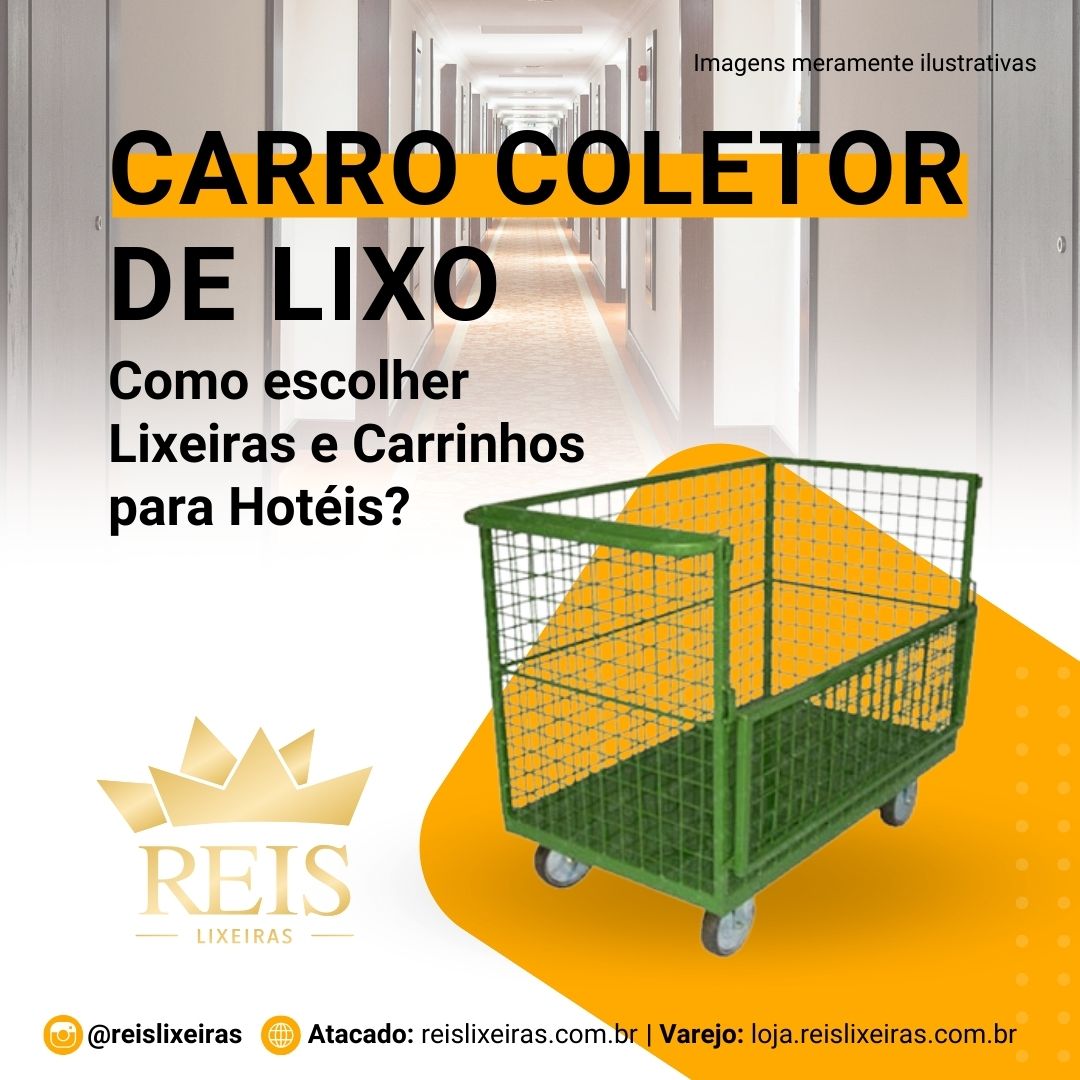 Carro Coletor de Lixo: Como escolher Lixeiras e Carrinhos para Hotéis